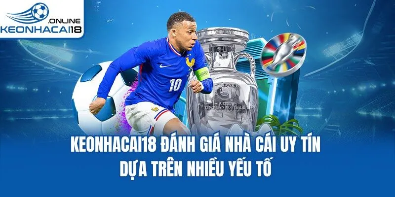 Tỷ lệ kèo bóng đá đánh giá nhà cái uy tín dựa trên nhiều yếu tố