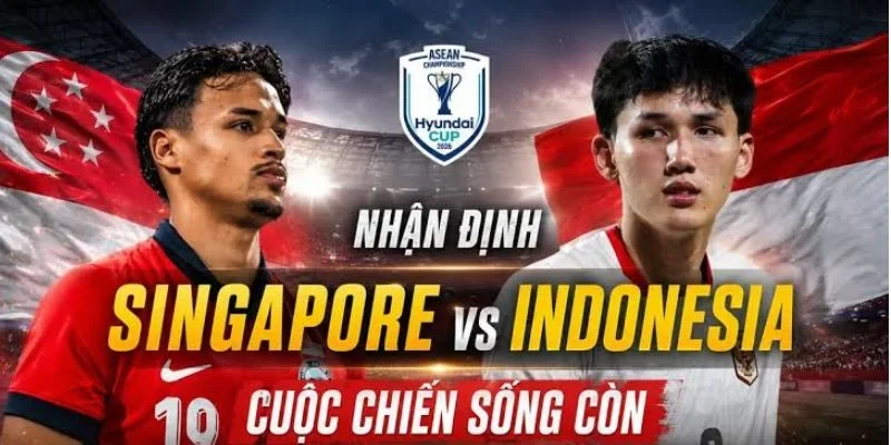 BLV Keo Nha Cai đưa ra dự đoán nhận định chuyên sâu về cặp trận Singapore vs Indonesia.