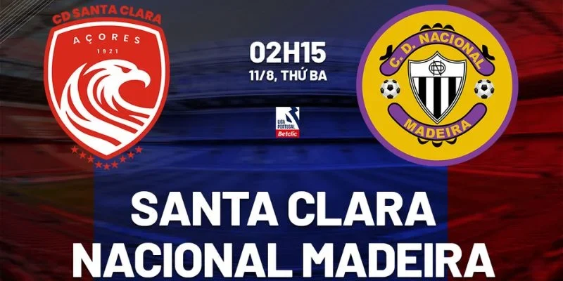 Soi kèo nhà cái Santa Clara vs CD Nacional là kèo đấu đáng mong chờ nhất đầu tuần này.