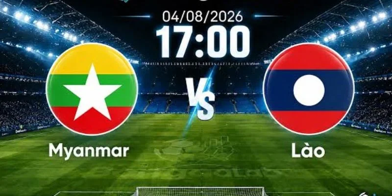 Vị thế giữa Myanmar vs Lào chênh lệch khá nhiều.